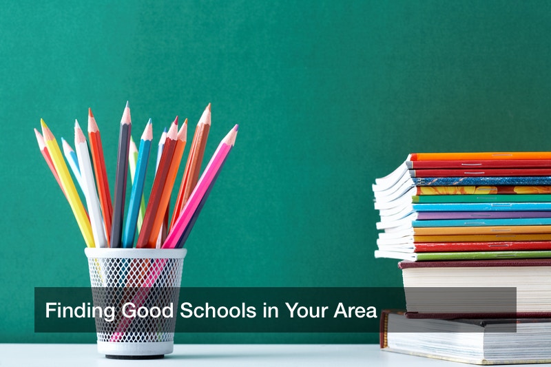 Finding Good Schools in Your Area