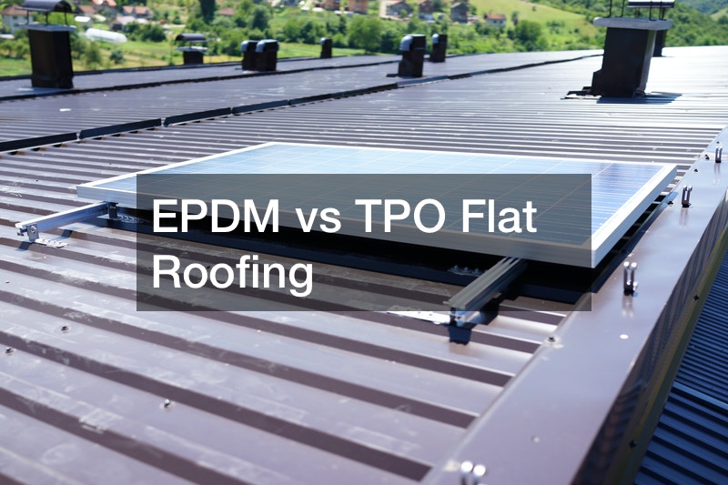 EPDM vs TPO Flat Roofing