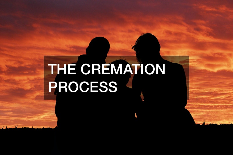 THE CREMATION PROCESS