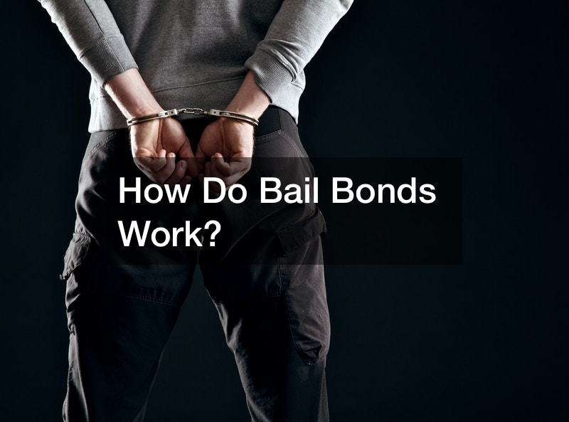 How Do Bail Bonds Work?