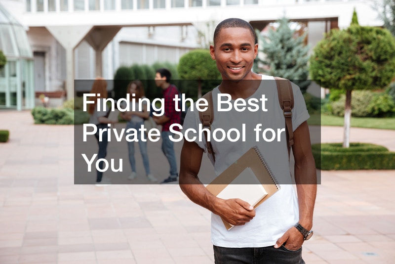 Finding the Best Private School for You