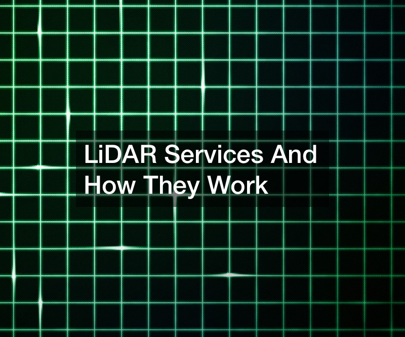LiDAR Services And How They Work