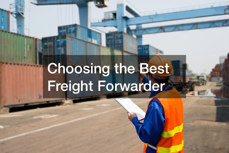 Choosing the Best Freight Forwarder