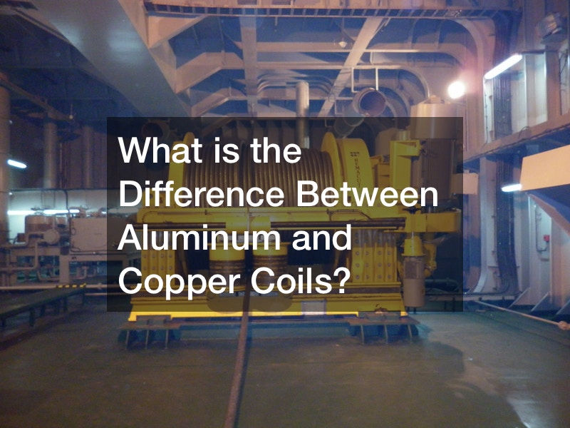 What is the Difference Between Aluminum and Copper Coils?