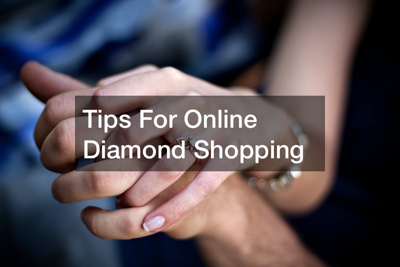 Tips For Online Diamond Shopping