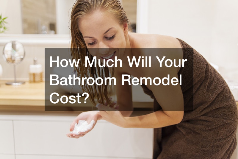 How Much Will Your Bathroom Remodel Cost?
