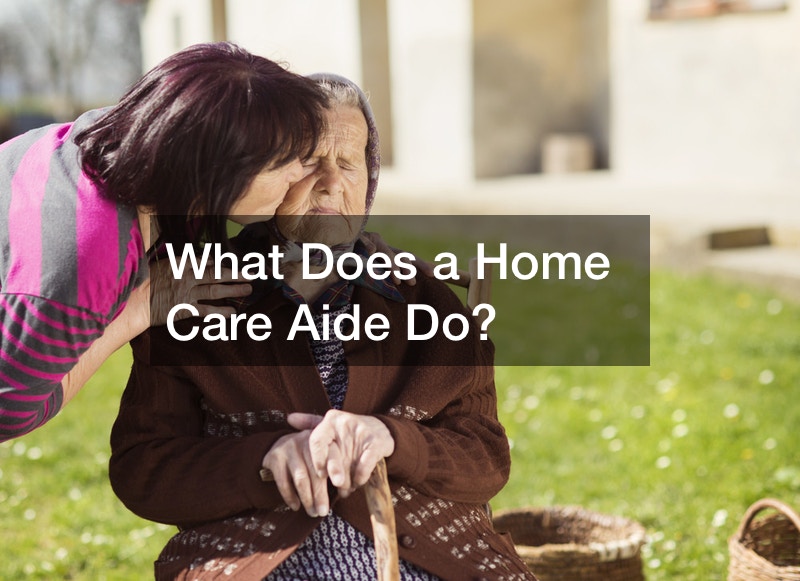 What Does a Home Care Aide Do?