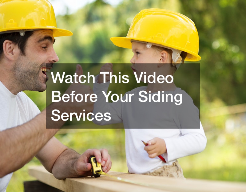 Watch This Video Before Your Siding Services