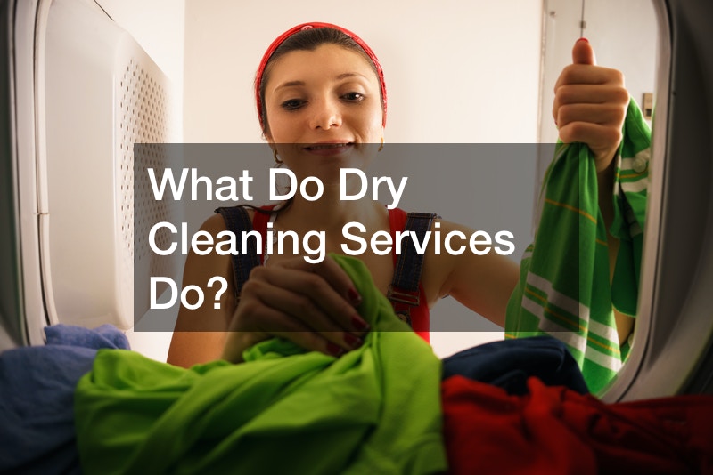 What Do Dry Cleaning Services Do?