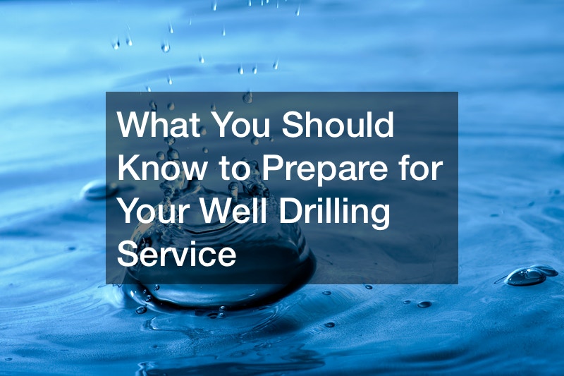 What You Should Know to Prepare for Your Well Drilling Service