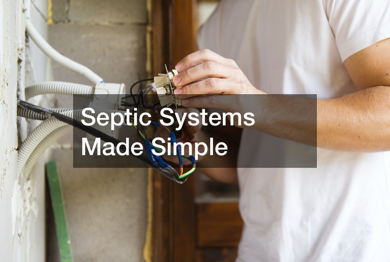 Septic Systems Made Simple
