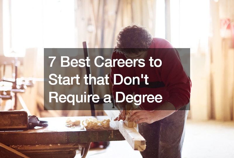 7 Best Careers to Start that Dont Require a Degree